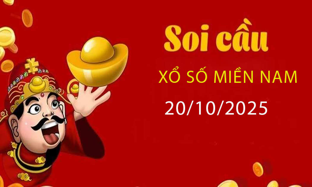 Soi cầu xổ số miền Nam 20/10/2025